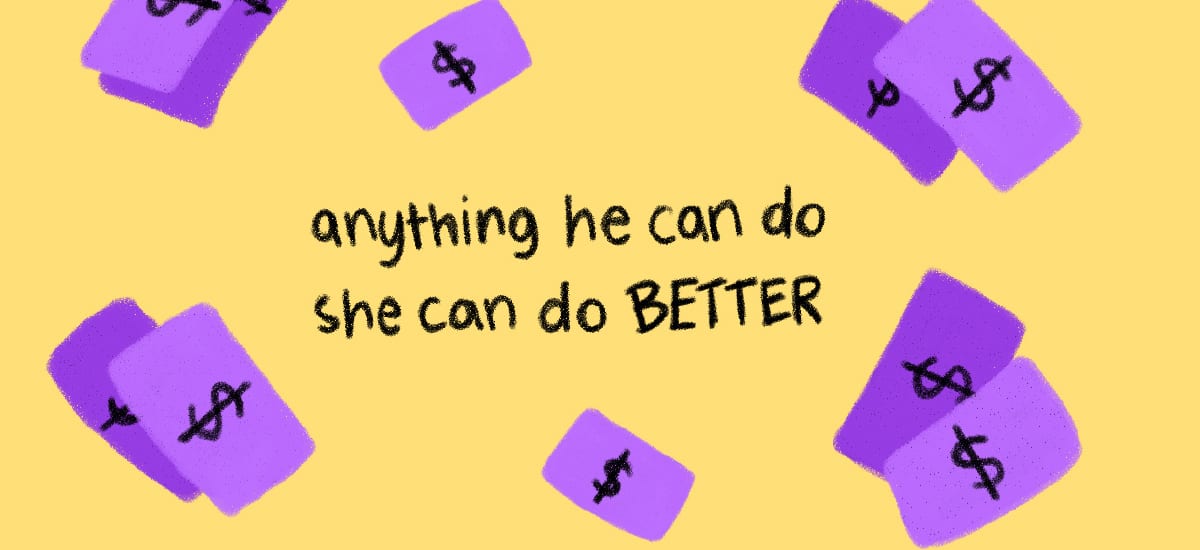 Anything He Can Do She Can Do Better? - Issue 9
