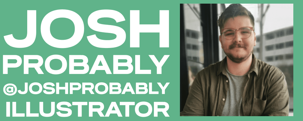 Josh Probably - Issue 18