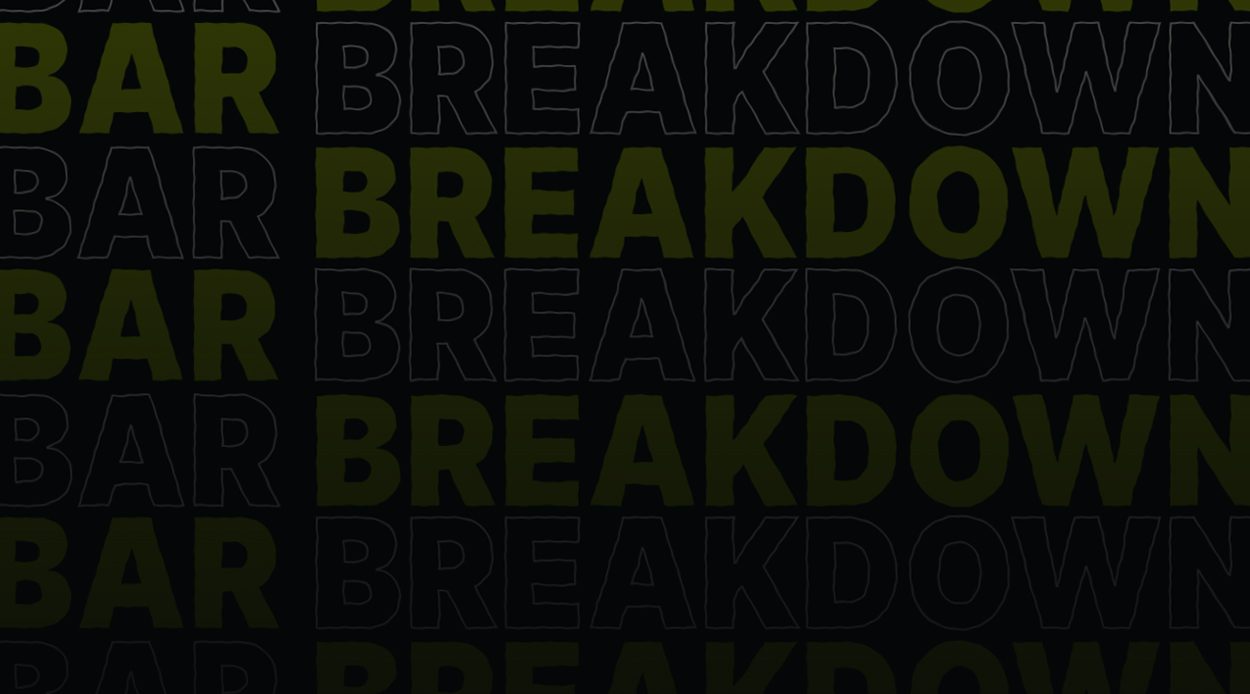 Bar Breakdown - Issue 00