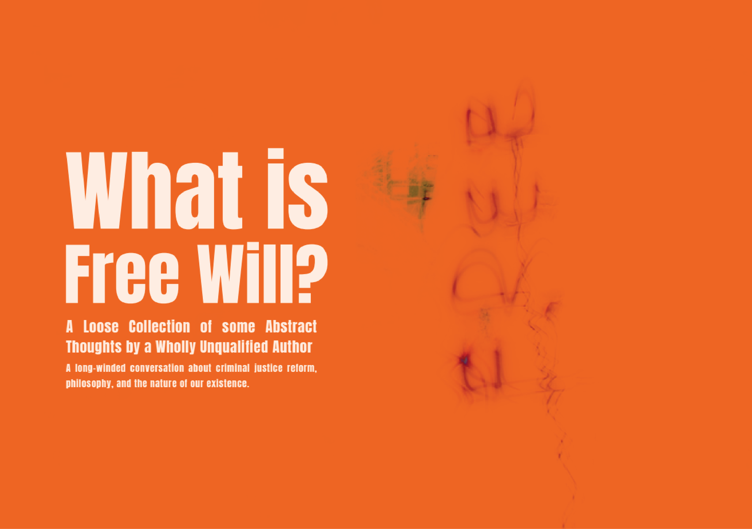 What is Free Will?