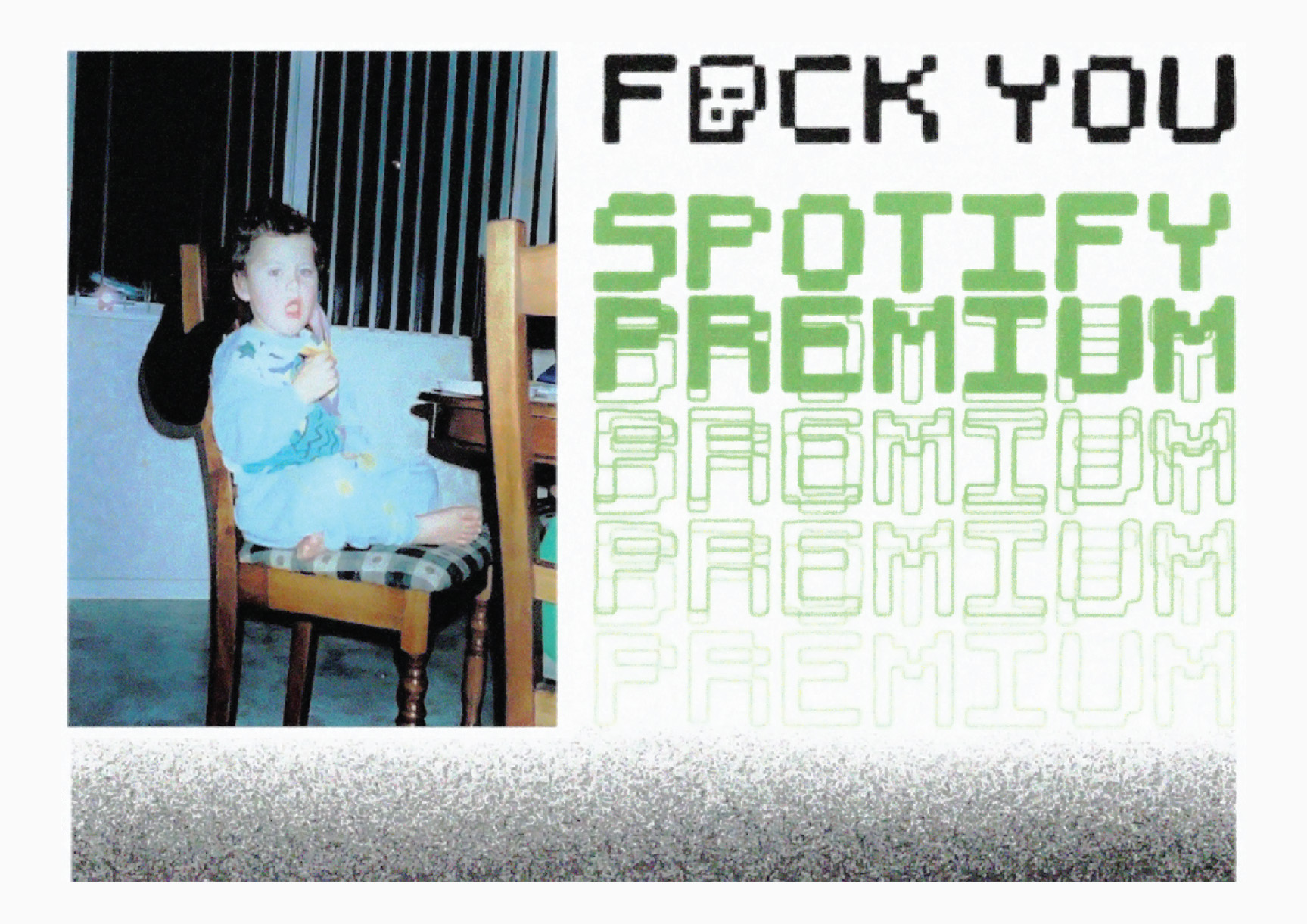 Fuck you Spotify Premium